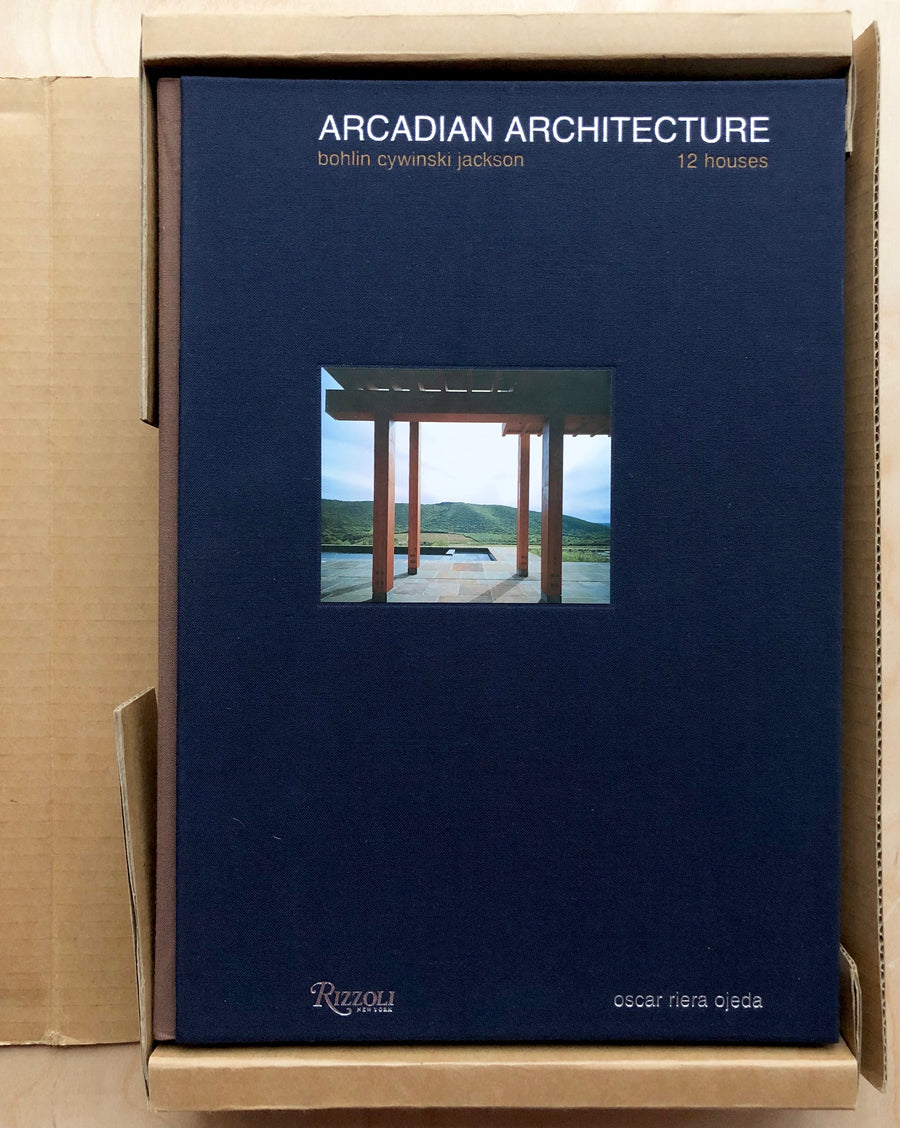 ARCADIAN ARCHITECTURE: BOHLIN CYWINSKI JACKSON - 12 HOUSES edited by Oscar Riera Ojeda, introduction by Thomas Fisher