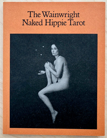 THE WAINWRIGHT NAKED HIPPIE TAROT by Jerry Wainwright